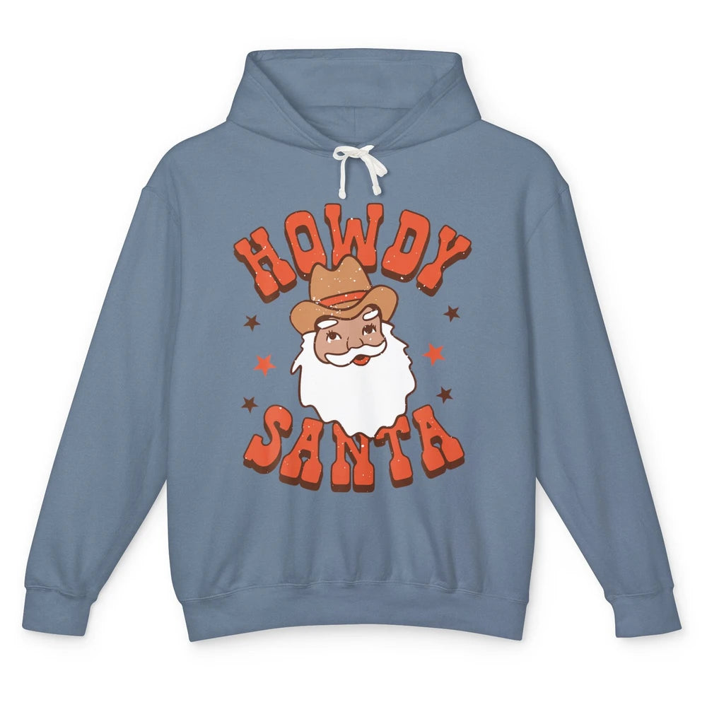 Howdy Santa Claus Western Cowboy Merry Christmas Retro Xmas Unisex Lightweight Hoodie