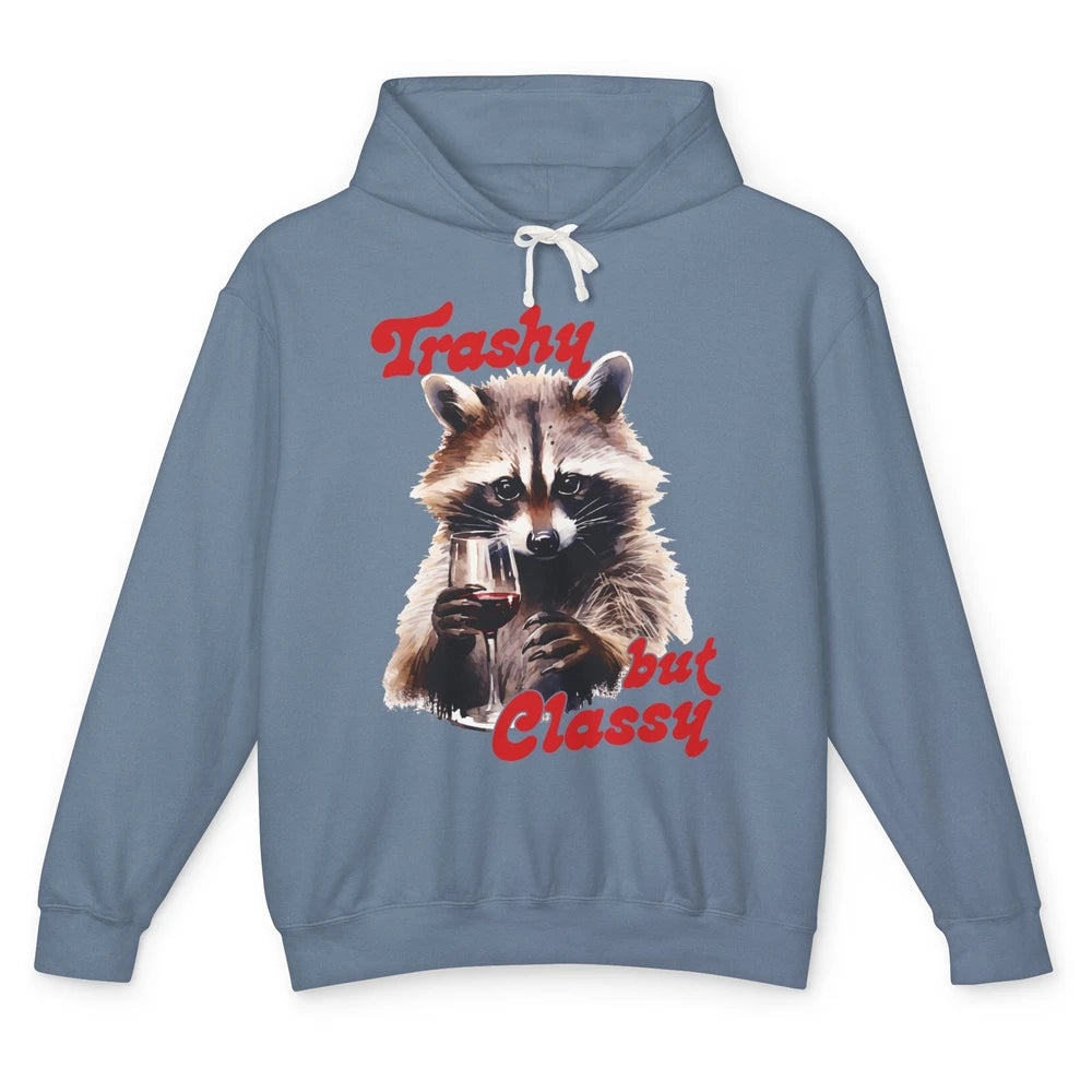 Funny Trashy But Classy Raccoon Drinking Wine Panda Opossum Unisex Lightweight Hoodie