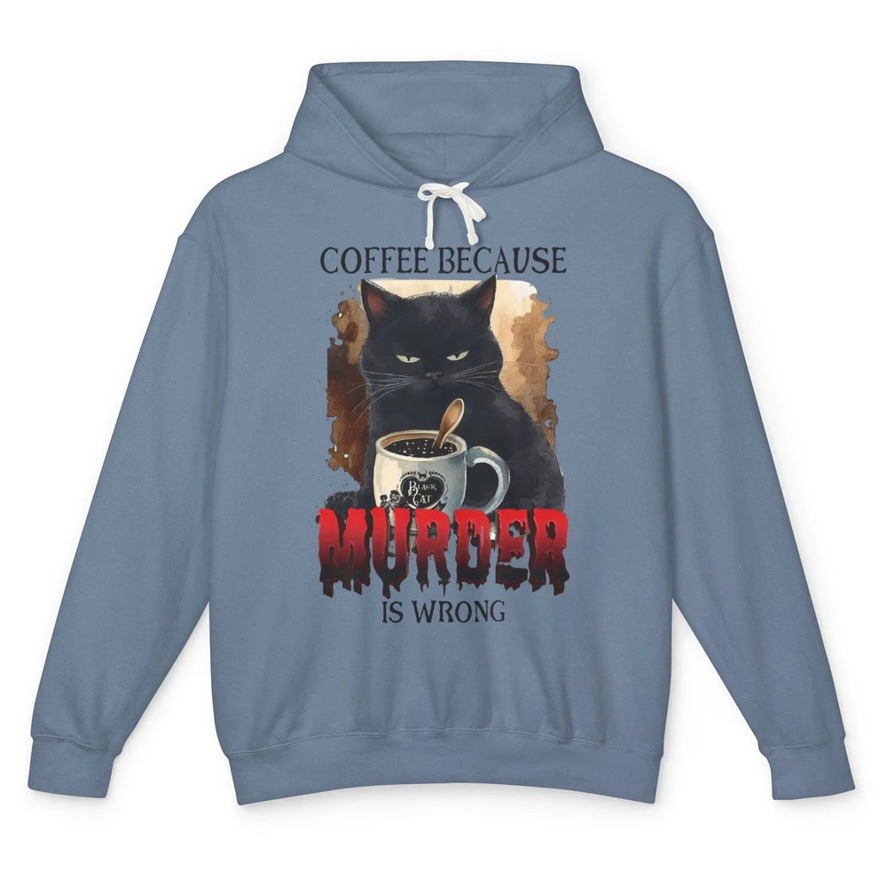 Retro Black Cat Coffee Because Murder Is Wrong Coffee Lovers Unisex Lightweight Hoodie