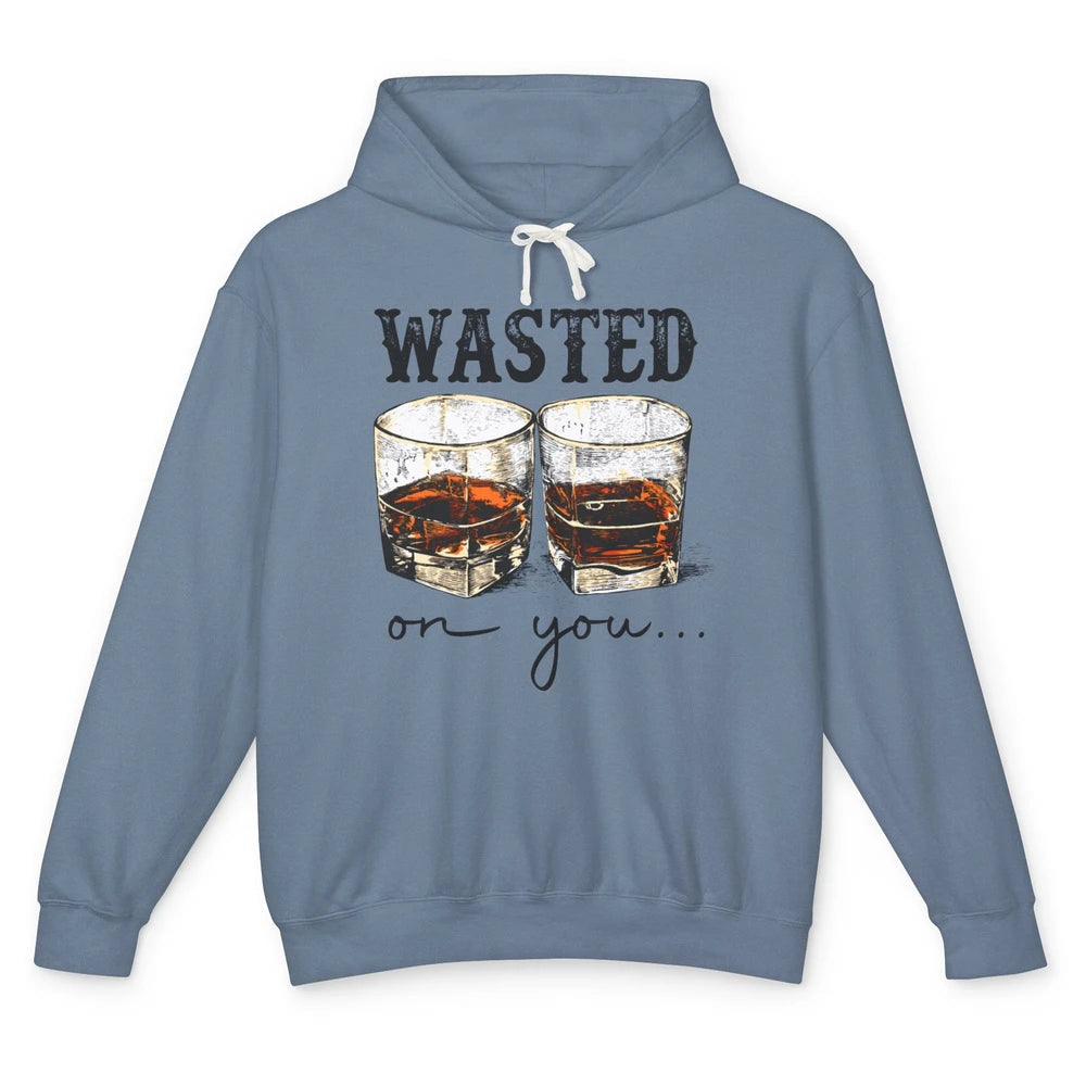 Retro Whiskey Wasted On You Western Country Cowboy Gift Unisex Lightweight Hoodie