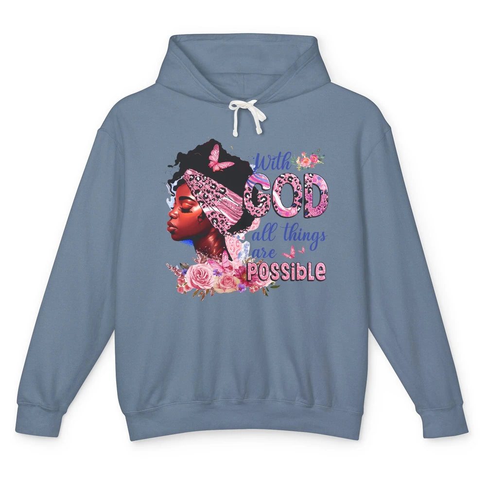 Afro Woman With God All Things Are Possible Bible Religious Unisex Lightweight Hoodie