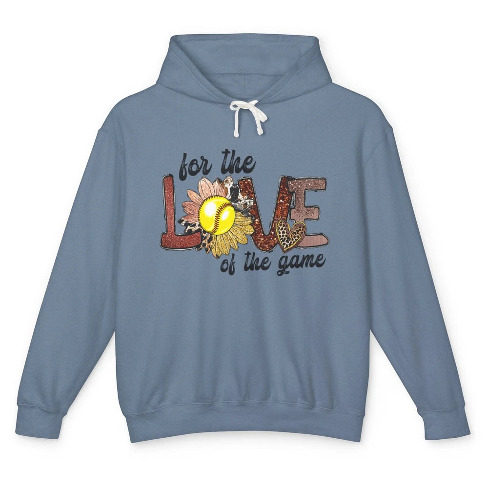 For The Love Of The Game Softball Mom Mothers Day Sunflower Unisex Lightweight Hoodie