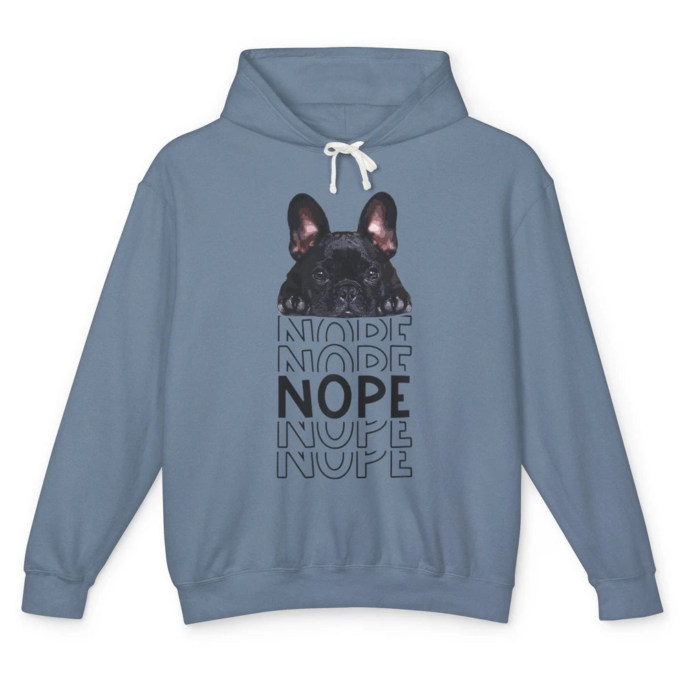 Nope Funny Lazy Black French Bulldog Lying Dog Owner Nap Unisex Lightweight Hoodie