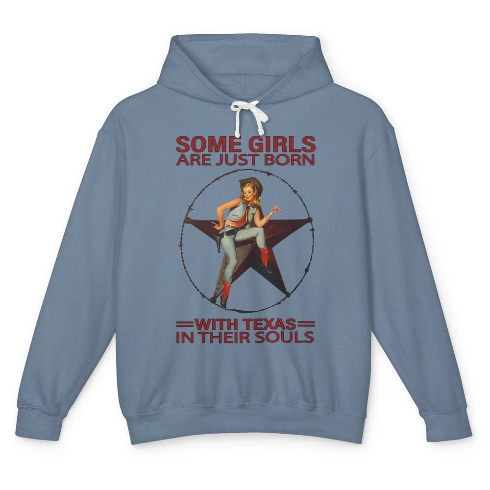 Some Girls Born With Texas In Their Souls Western Cowgirls Unisex Lightweight Hoodie