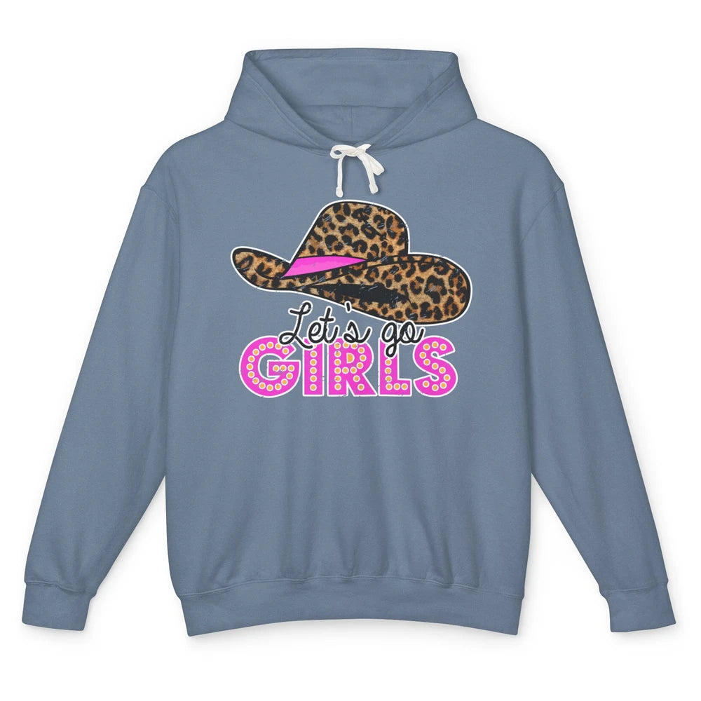 Vintage Leopard Cowgirl Hat Let's Go Girls Western Country Unisex Lightweight Hoodie