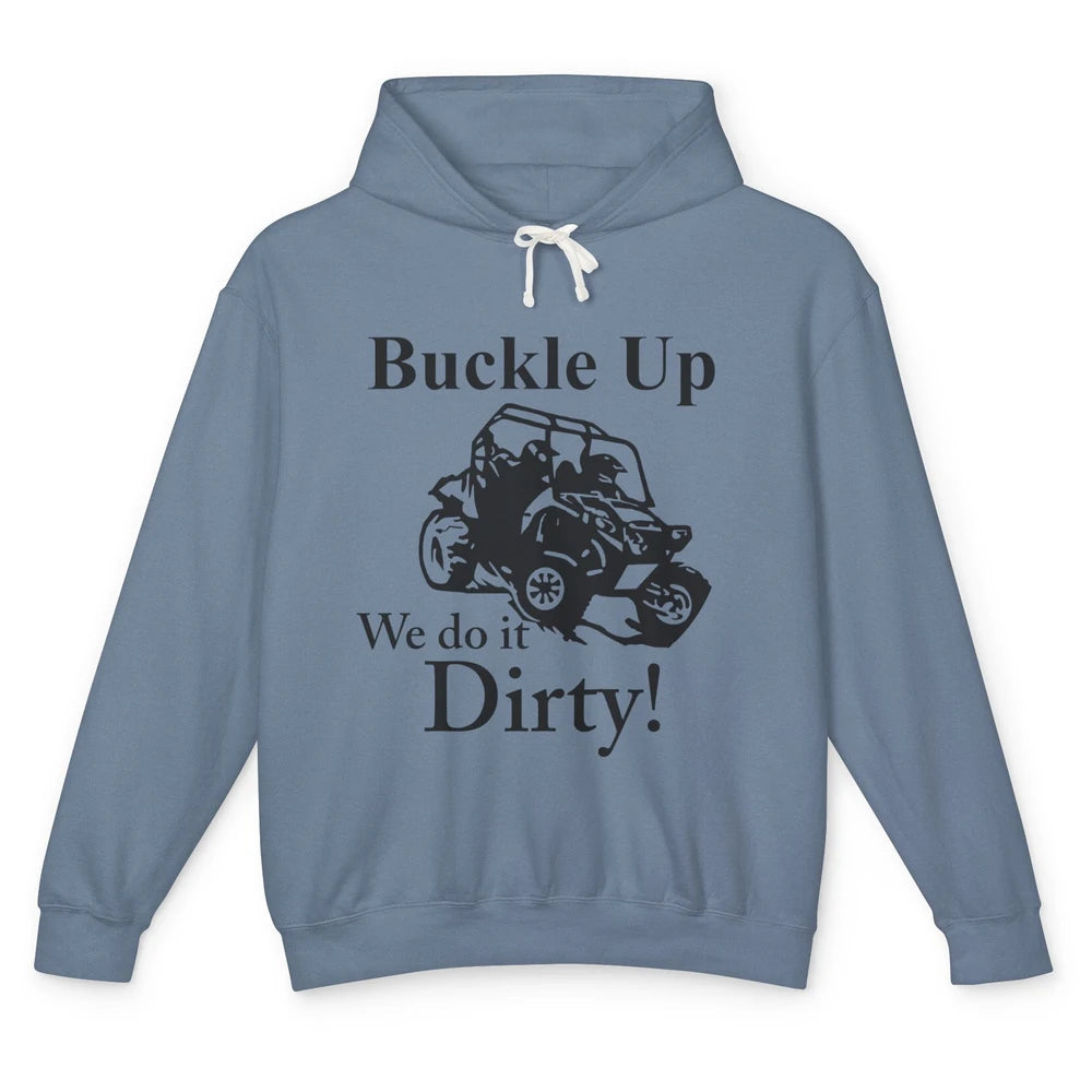 Retro UTV SXS Rider Buckle Up ATV Offroad Riding SXS Life Unisex Lightweight Hoodie