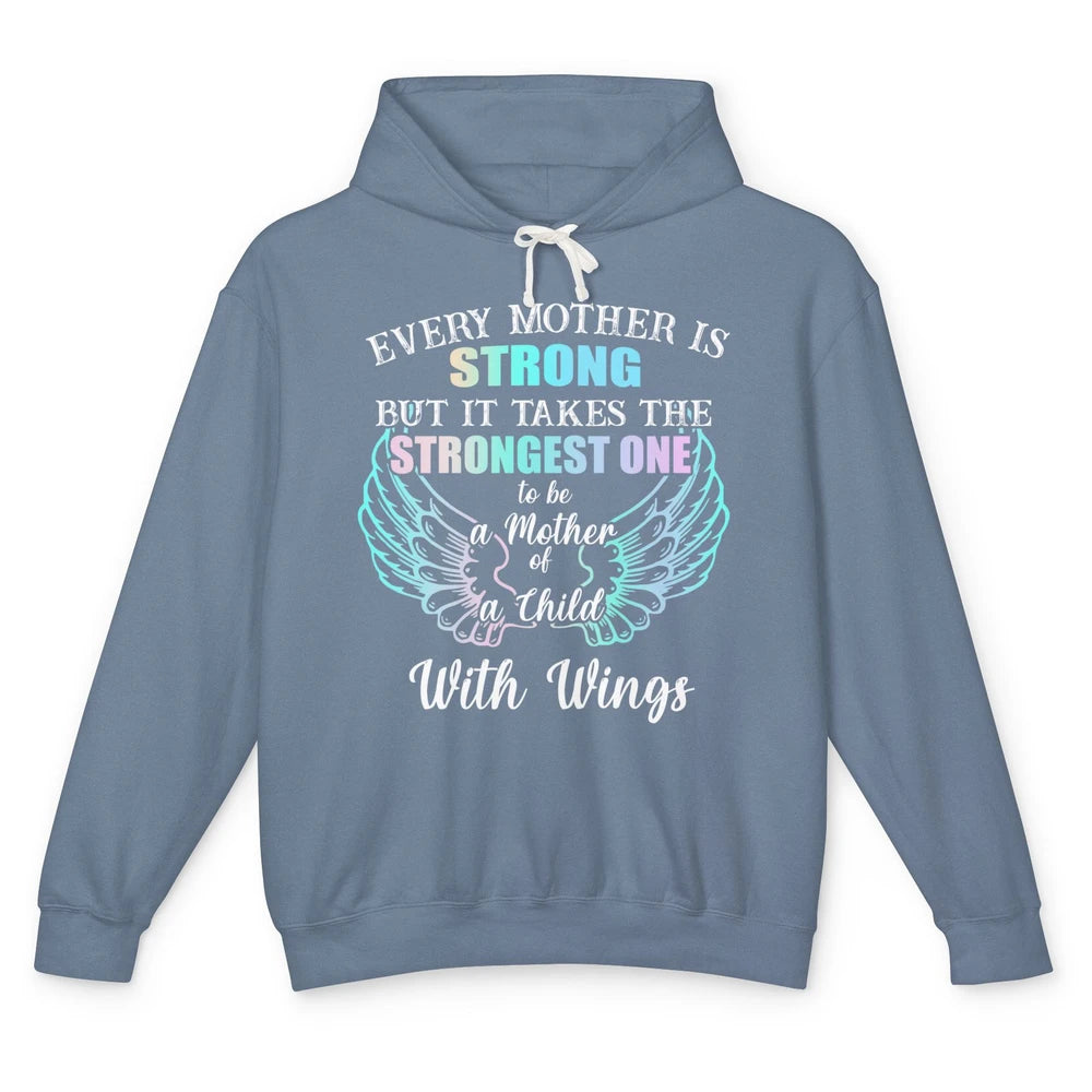 Strongest One To Be Mother Of Child With Angel Wings Heaven Unisex Lightweight Hoodie