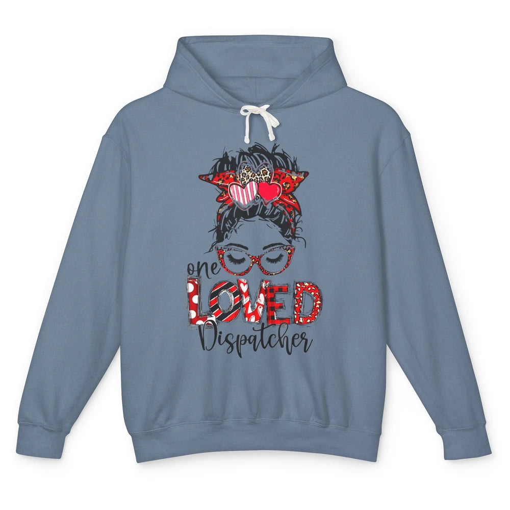 One Loved Dispatcher 911 Mom Messy Hair Bun Valentines Day Unisex Lightweight Hoodie