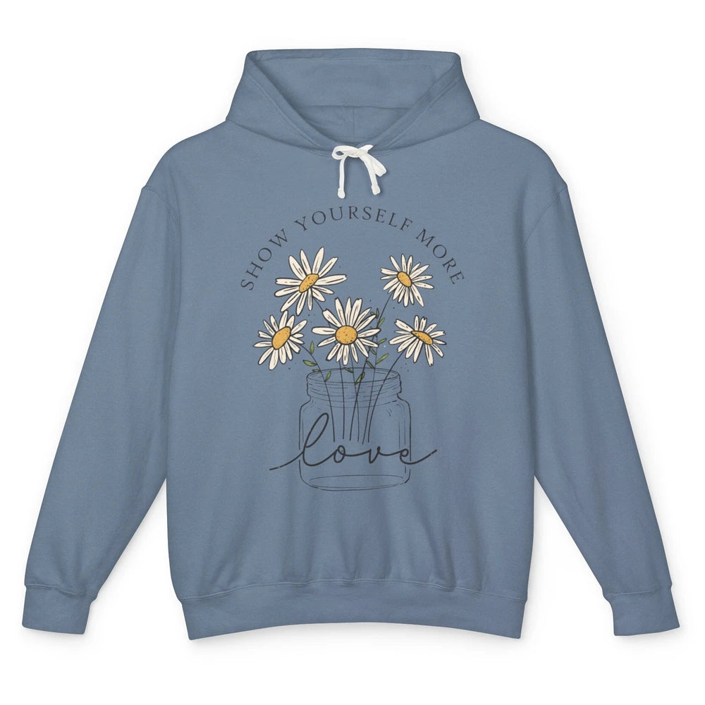 Self Love Daisy Wildflower Positive Motivation Minimalist Unisex Lightweight Hoodie