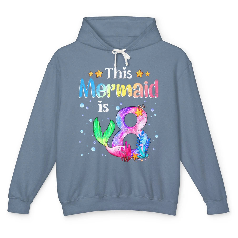 This Mermaid Is 8 Years Old 8th Birthday Boy Girl Gift Unisex Lightweight Hoodie