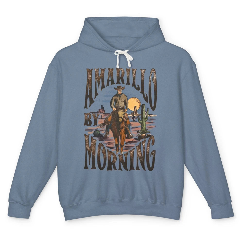 Amarillo By Morning Western Country Music Texas Cowboy Gift Unisex Lightweight Hoodie