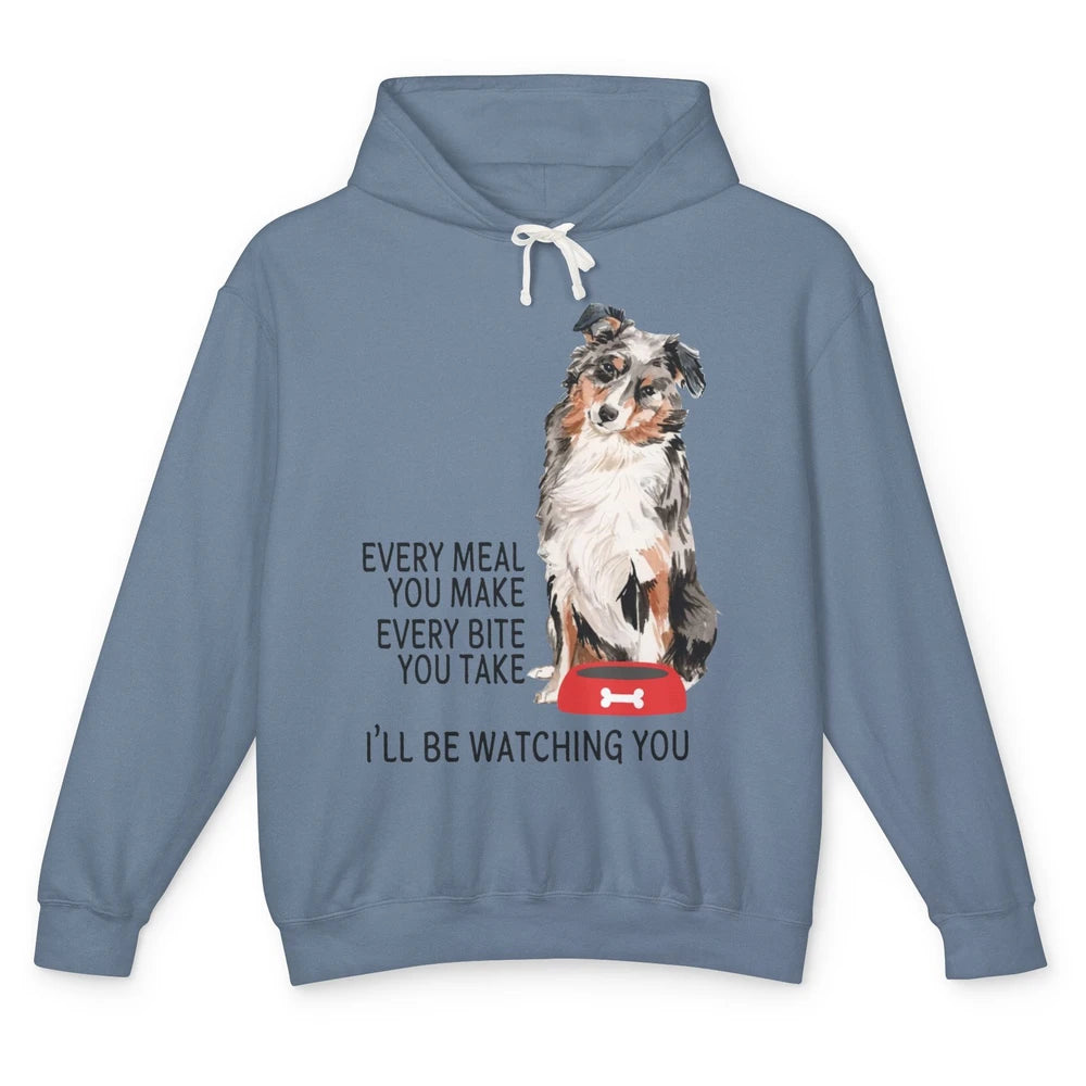 Funny Aussie Mom Every Meal You Make Australian Shepherd Mom Unisex Lightweight Hoodie