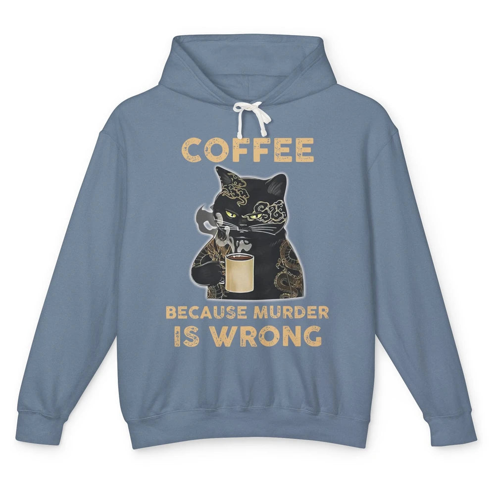 Retro Black Cat Coffee Because Murder Is Wrong Coffee Lovers Unisex Lightweight Hoodie