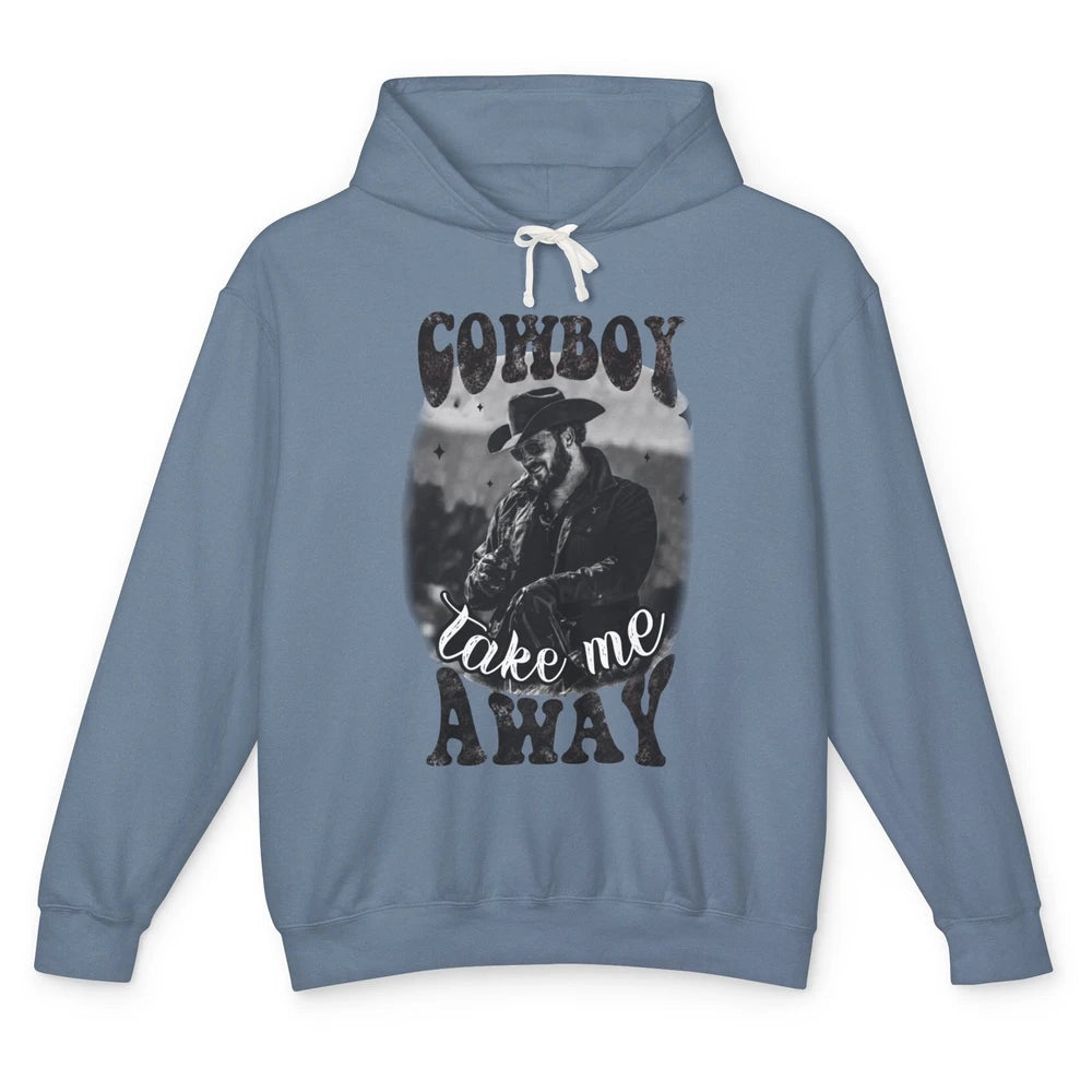 Retro Cowboy Take Me Away Western Country Music Cowboy Gift Unisex Lightweight Hoodie