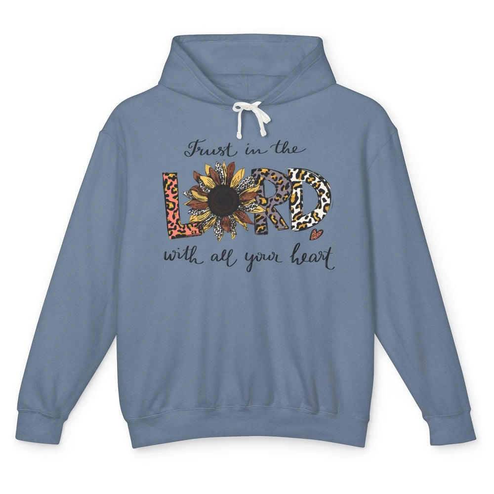 Leopard Sunflower Trust In The Lord With All Heart Christian Unisex Lightweight Hoodie