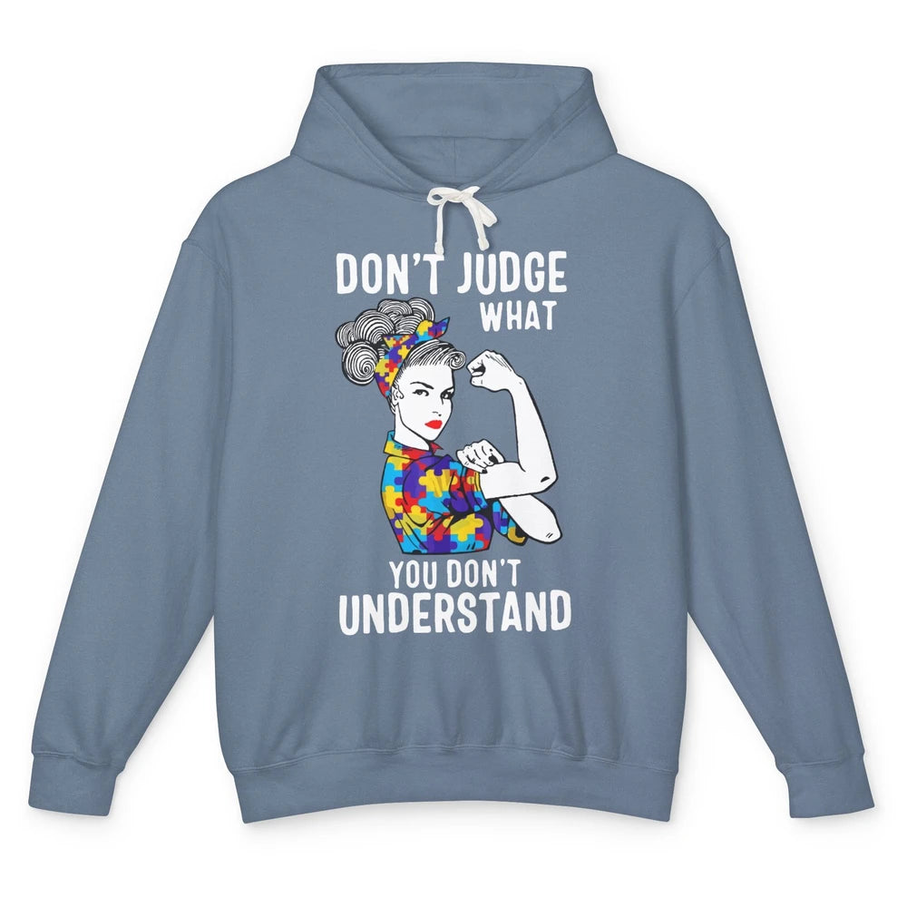 Autism Mom Don't Judge What You Don't Understand Strong Mom Unisex Lightweight Hoodie