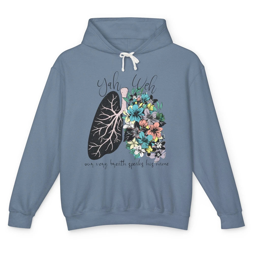 Floral Lung Our Very Breath Speaks His Name YHWH Christian Unisex Lightweight Hoodie