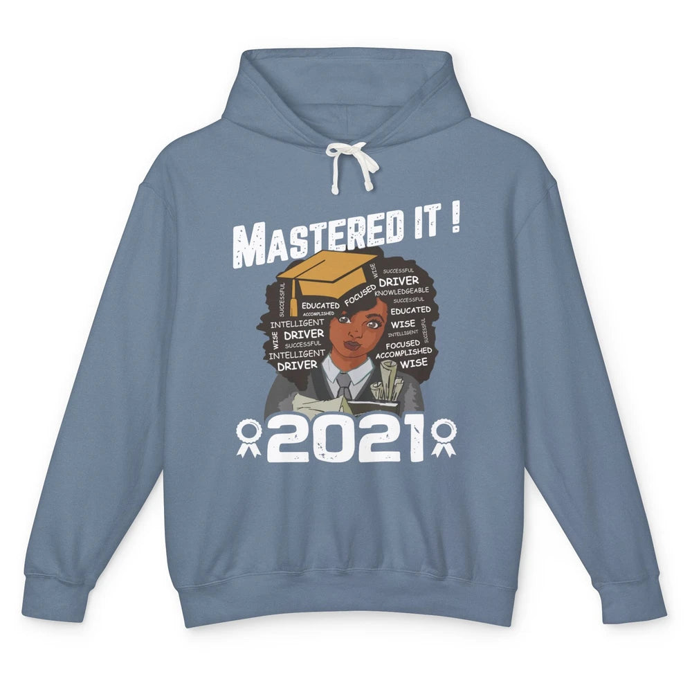 2021 Graduation Gift Mastered It Black And Educated Senior Unisex Lightweight Hoodie