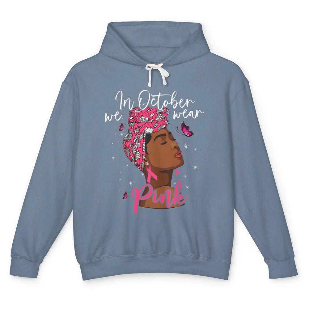 Afro Melanin Lady October Wear Pink Breast Cancer Awareness Unisex Lightweight Hoodie