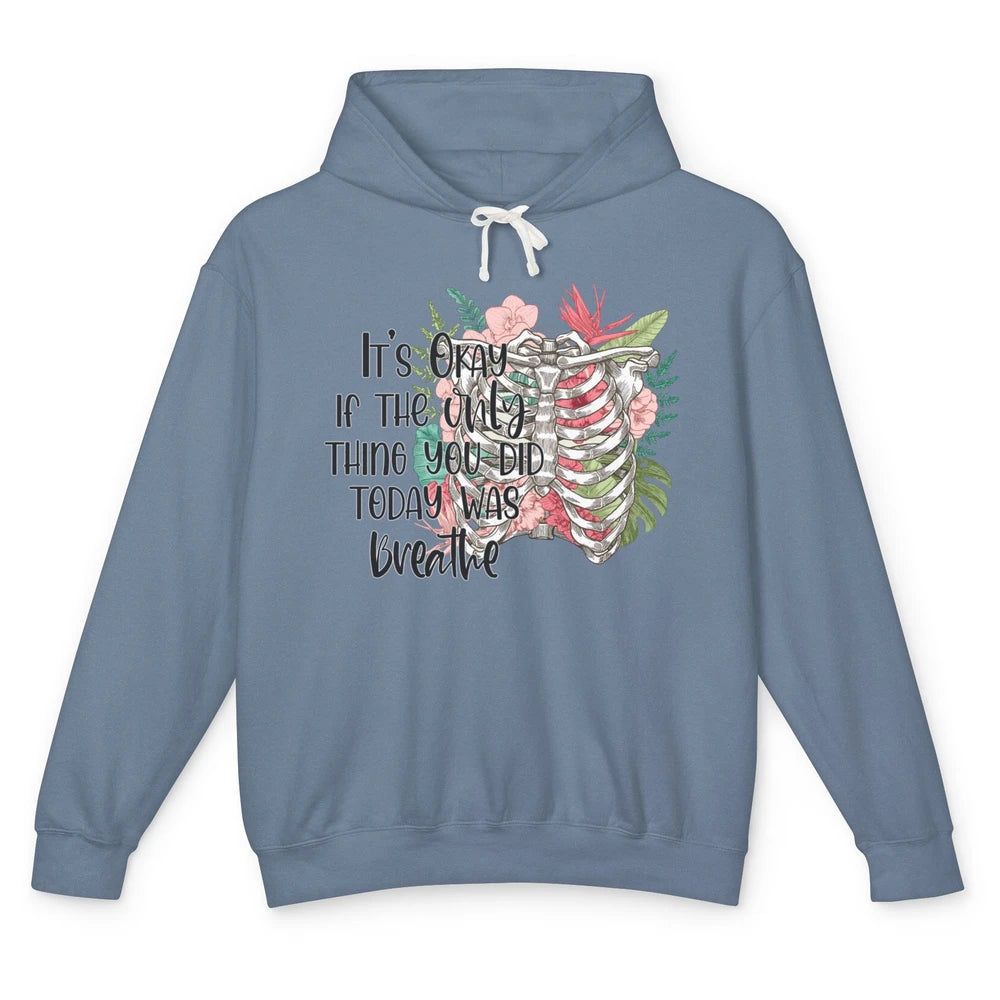 Suicide Prevention Only Thing You Do Today Breathe Rib Cage Unisex Lightweight Hoodie