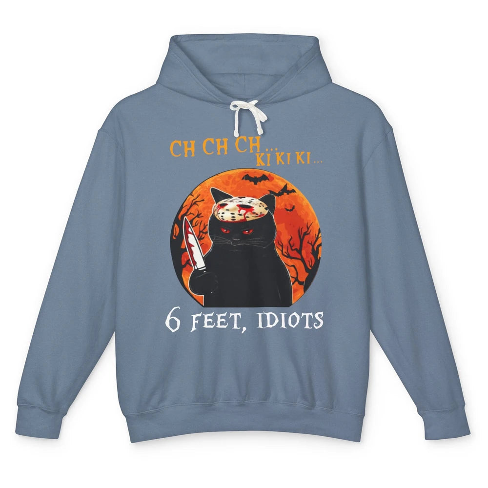 Black Murderous Cat 6 Feet Idiots Halloween Social Distance Unisex Lightweight Hoodie