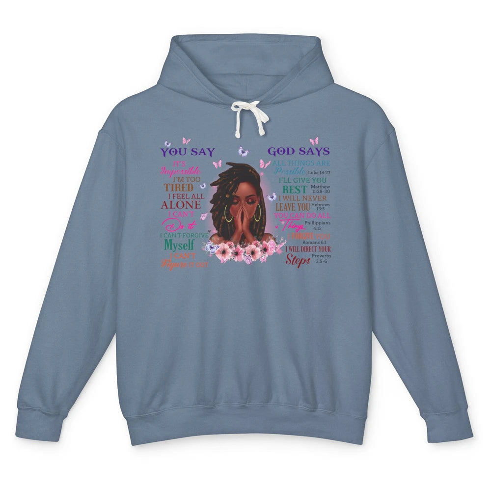 Black Girl God Says I Am Afro Woman African American Women Unisex Lightweight Hoodie