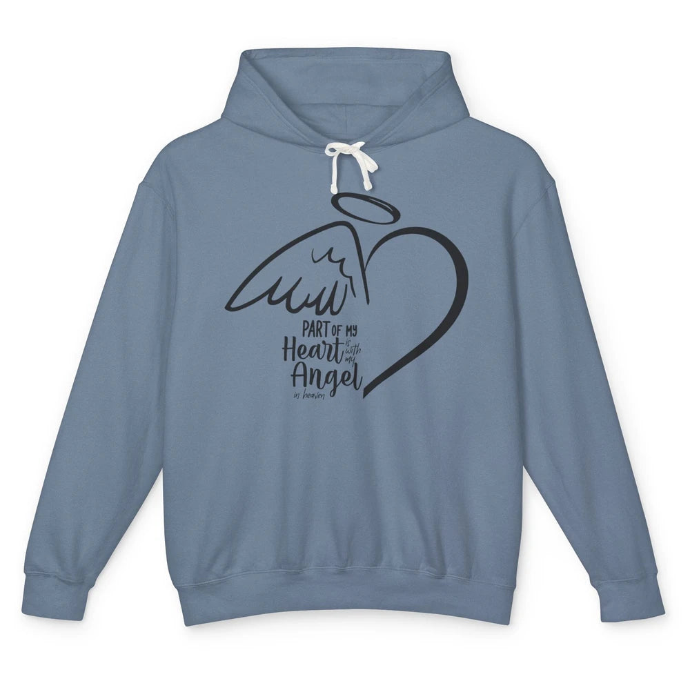 Part Of My Heart Is With My Angel In Heaven Memorial Family Unisex Lightweight Hoodie