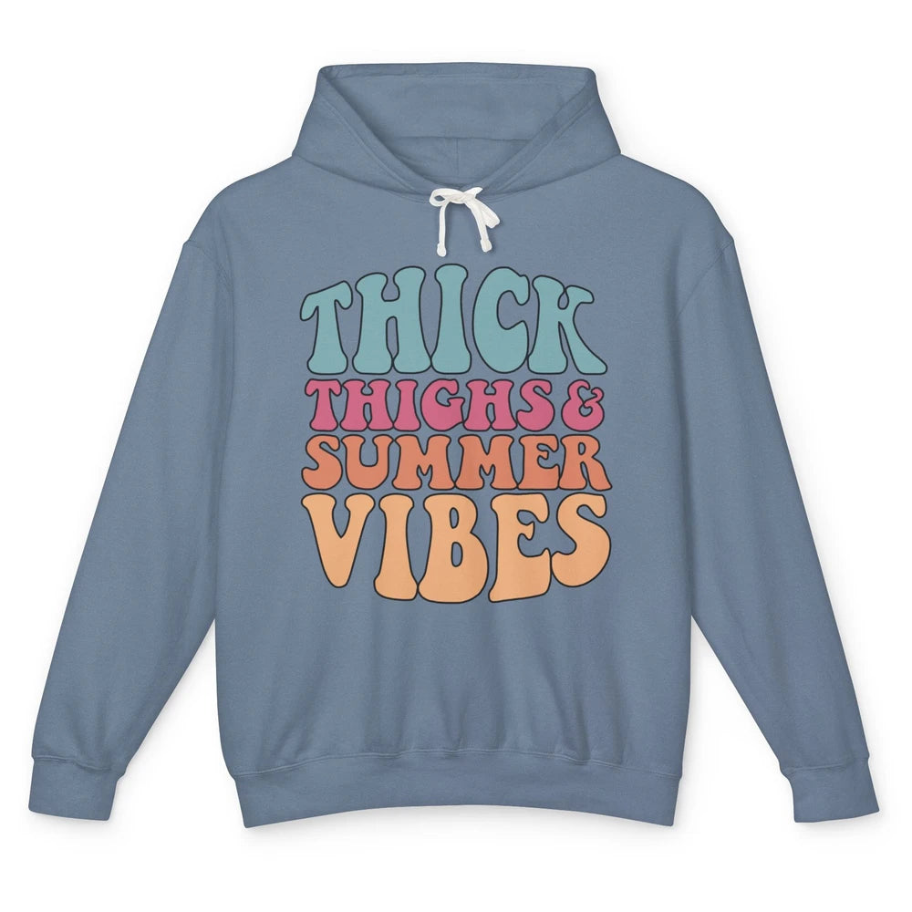 Funny Thick Thighs Summer Vibes Summer Holiday Beach Life Unisex Lightweight Hoodie