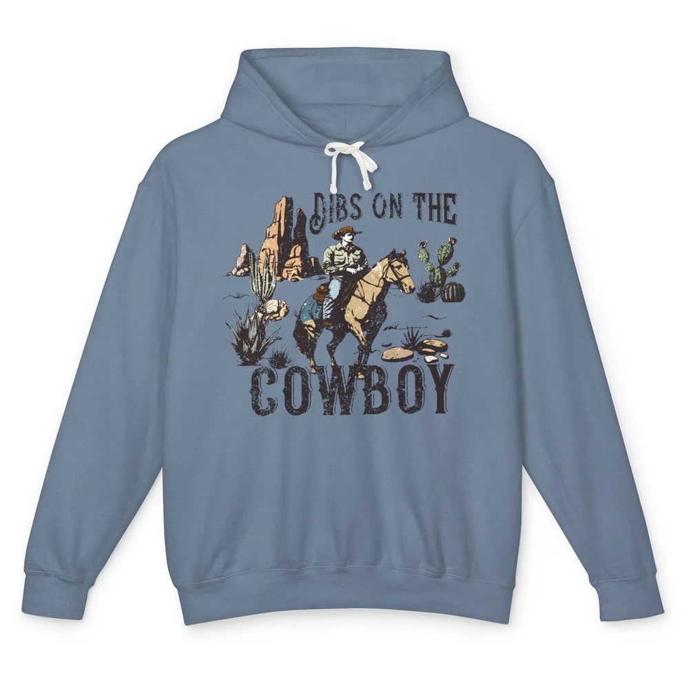 Retro Cowboy Horse Riding Dibs On The Cowboy Western Country Unisex Lightweight Hoodie