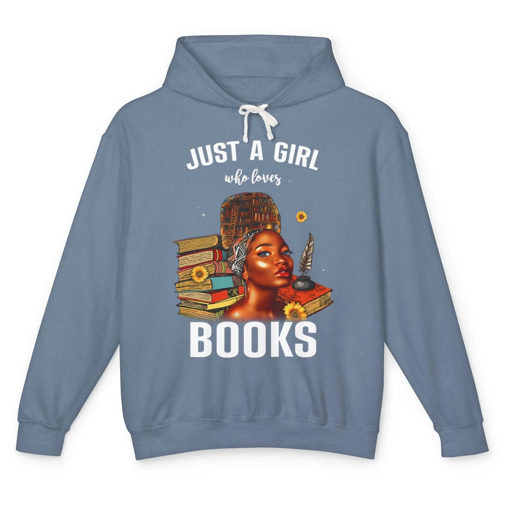 Black Girl Just A Girl Loves Books Magic Librarian Read Book Unisex Lightweight Hoodie