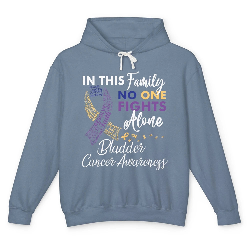 Bladder Cancer Awareness In This Family No One Fight Alone Unisex Lightweight Hoodie