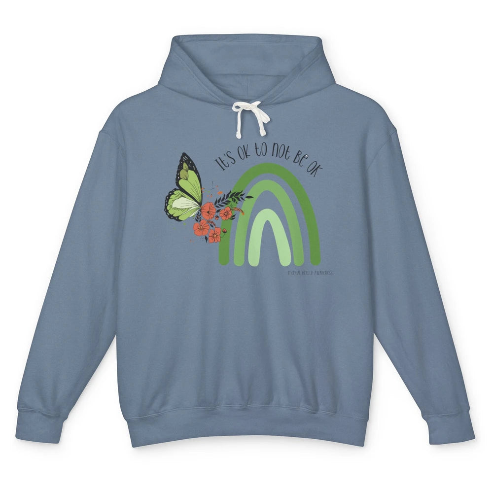 Mental Health Rainbow Butterfly It's Ok Not To Be Ok Unisex Lightweight Hoodie