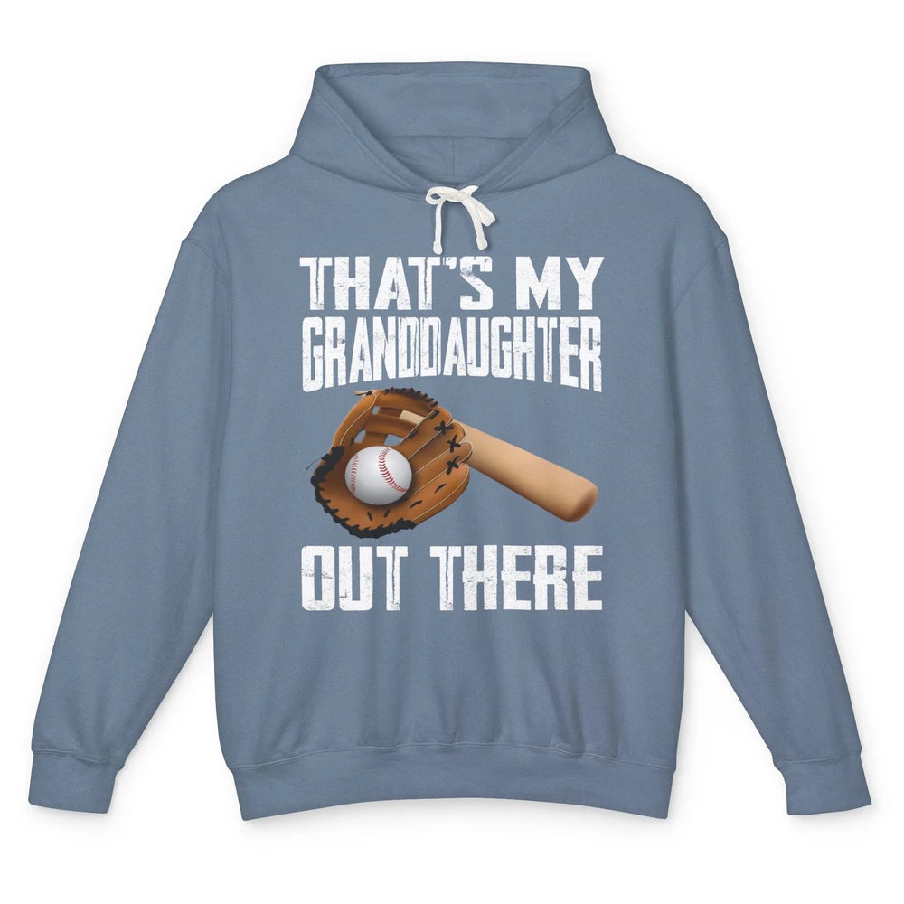 That's My Granddaughter Out There Baseball Grandma Grandpa Unisex Lightweight Hoodie