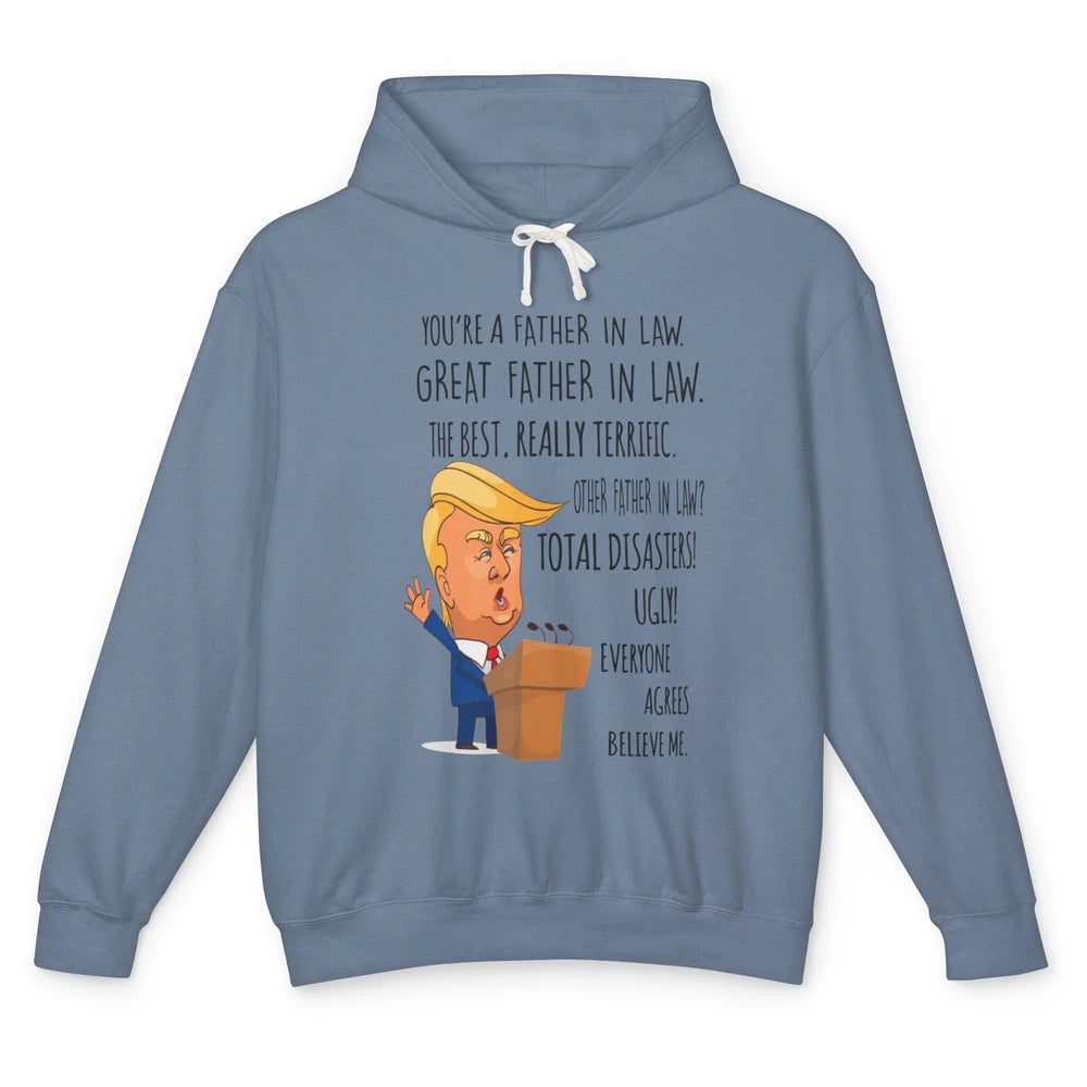 Funny Trump You Are A Great Father In Law Fathers Day Gift Unisex Lightweight Hoodie