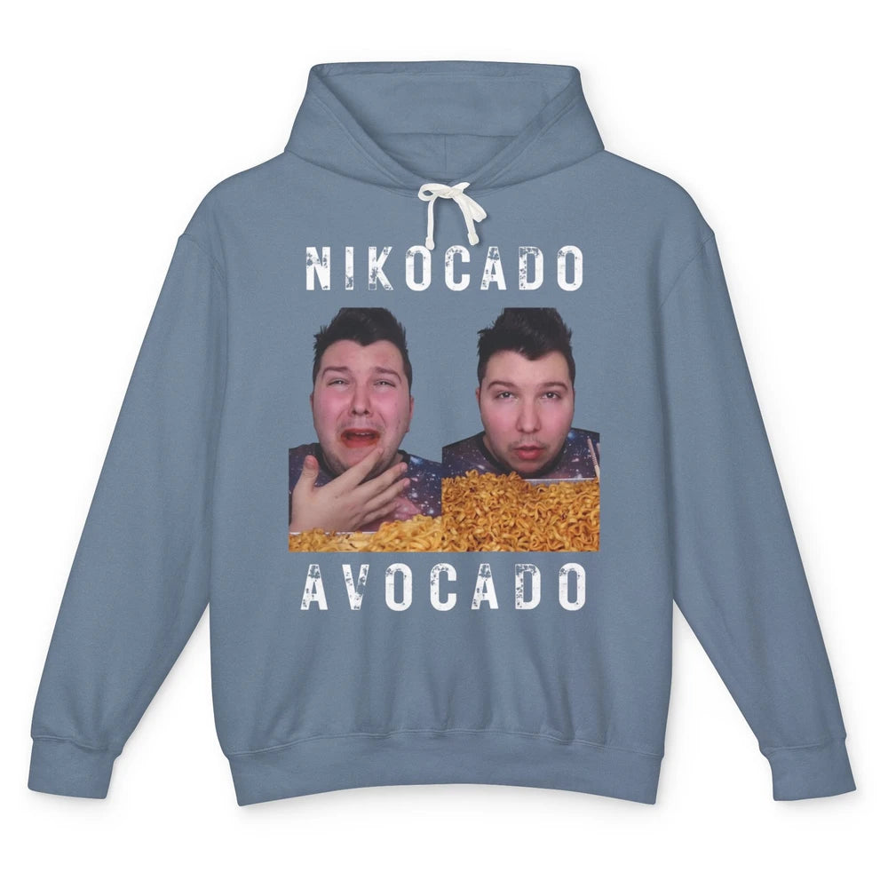 Funny Nikocado Avocado Your Fault Meme Noddle Fast Food Joke Unisex Lightweight Hoodie