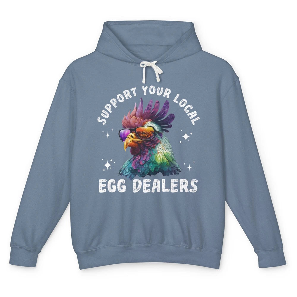 Support Local Egg Dealer Chicken Rooster Farm Animal Farmer Unisex Lightweight Hoodie