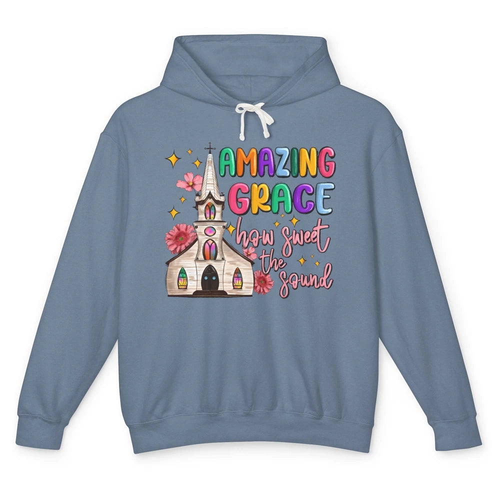 Christian Church Amazing Grace How Sweet The Sound Religious Unisex Lightweight Hoodie