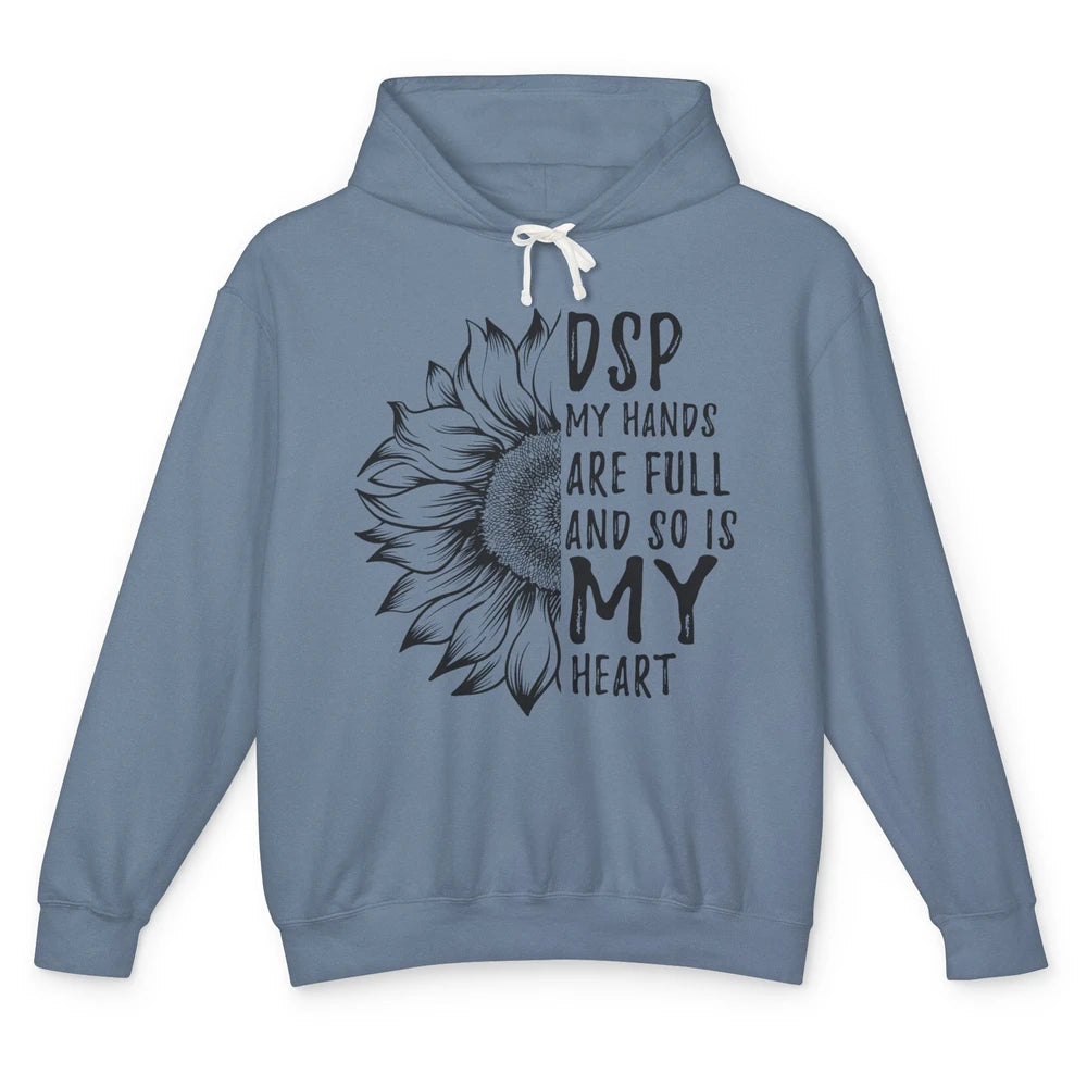 Direct Support Professional Sunflower My Hands Are Full Unisex Lightweight Hoodie