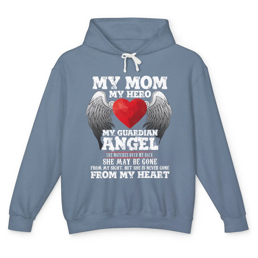 My Mom My Hero My Guardian Angel Mothers Day Mother I Heaven Unisex Lightweight Hoodie