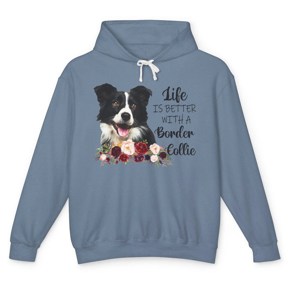 Floral Life Is Better With Border Collie Dog Mom Mothers Day Unisex Lightweight Hoodie