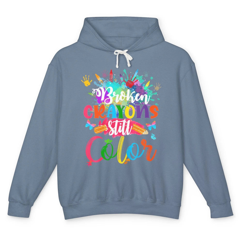 Hand Broken Crayons Still Color Suicide Prevention Awareness Unisex Lightweight Hoodie