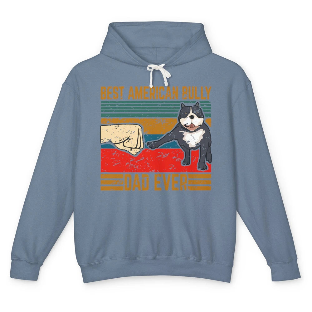 Best American Bully Dad Retro Cute Dog Papa Puppy Vintage Unisex Lightweight Hoodie