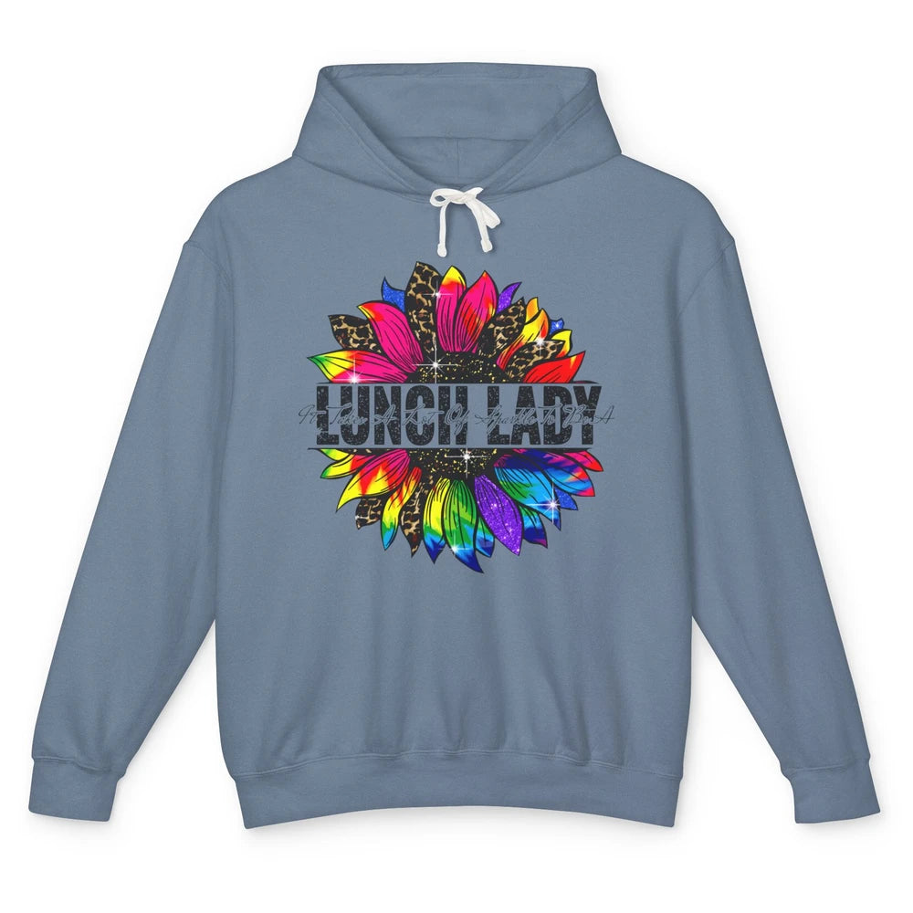 Sunflower It Takes Lots Of Sparkle To Be Lunch Lady Tie Dye Unisex Lightweight Hoodie