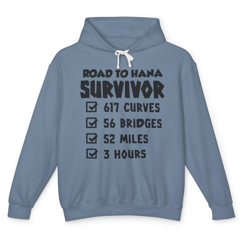 Road To Hana Survivor Maui Island Hawaiian Summer Beach Gift Unisex Lightweight Hoodie