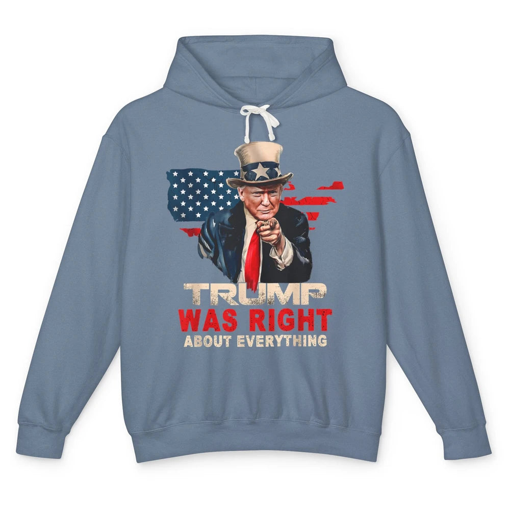 Funny Trump Was Right About Everything Pro Choice President Unisex Lightweight Hoodie