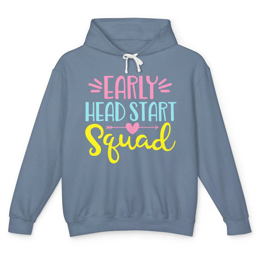 Headstart Squad Early Childhood Edu Teacher Back To School Unisex Lightweight Hoodie