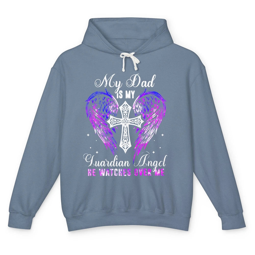 My Dad Is My Guardian Angel He Watches Over Me Angel Wings Unisex Lightweight Hoodie