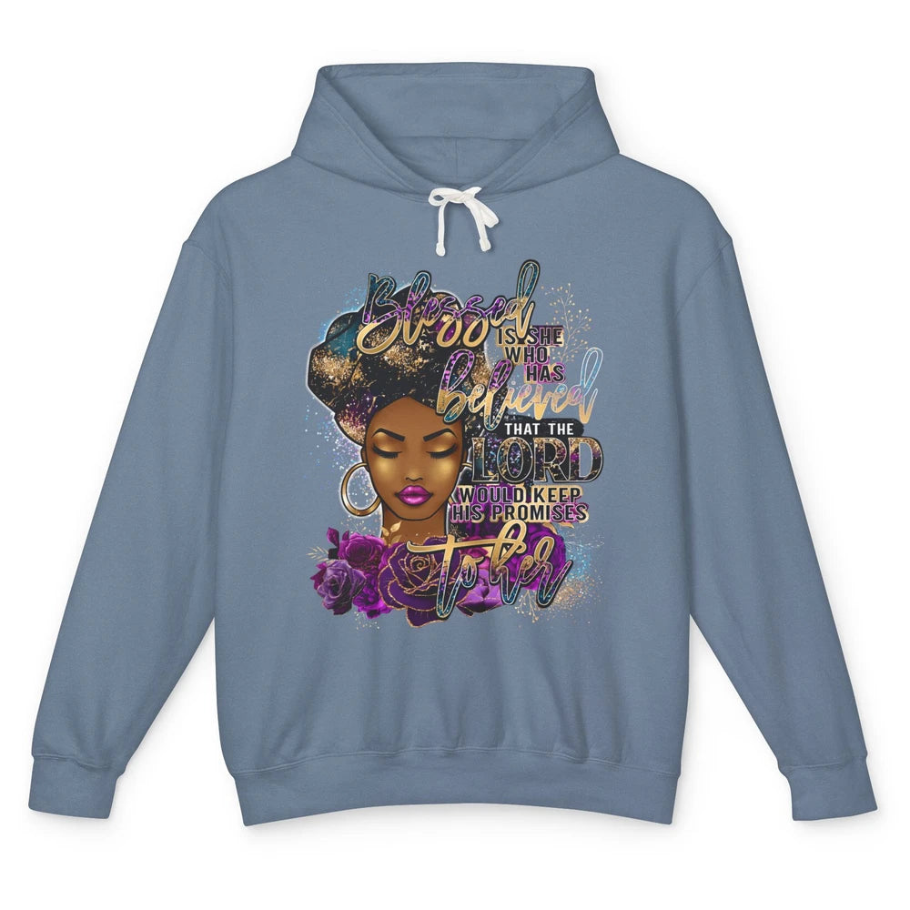 Afro Woman Blessed Is She Who Believed God African Christian Unisex Lightweight Hoodie