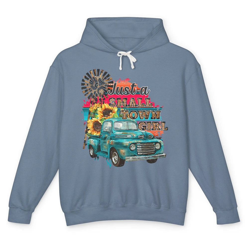 Just Small Town Girl Cowgirl Truck Sunflower Western Cowboy Unisex Lightweight Hoodie