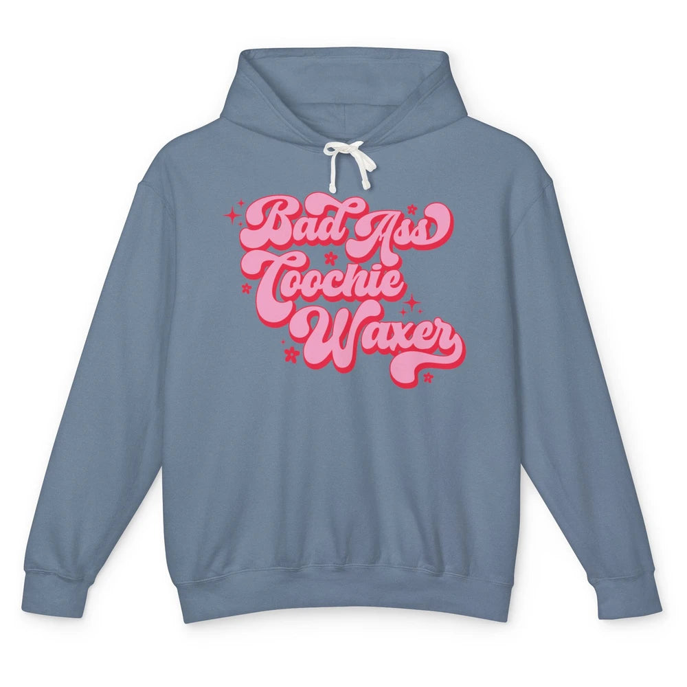 Wax Specialist Local Coochie Waxer Cosmetology Wax Hustler Unisex Lightweight Hoodie